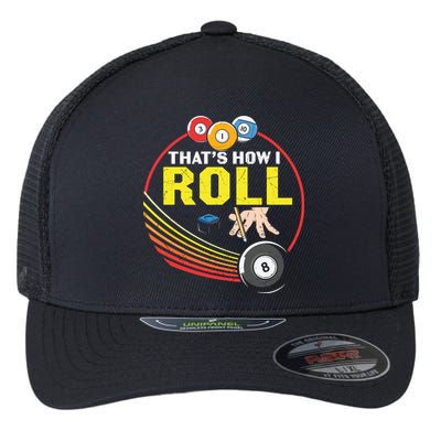 Father's Day That's How I Roll Snooker Billiards Gift For Dad Flexfit Unipanel Trucker Cap
