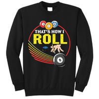 Father's Day That's How I Roll Snooker Billiards Gift For Dad Sweatshirt