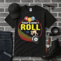 Father's Day That's How I Roll Snooker Billiards Gift For Dad Tall T-Shirt