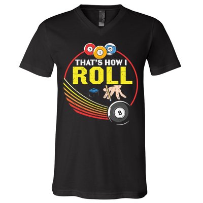 Father's Day That's How I Roll Snooker Billiards Gift For Dad V-Neck T-Shirt