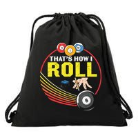 Father's Day That's How I Roll Snooker Billiards Gift For Dad Drawstring Bag