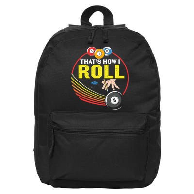 Father's Day That's How I Roll Snooker Billiards Gift For Dad 16 in Basic Backpack