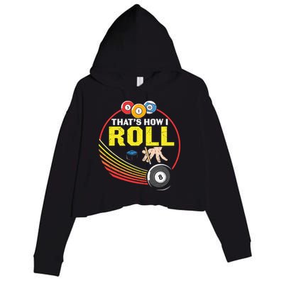 Father's Day That's How I Roll Snooker Billiards Gift For Dad Crop Fleece Hoodie