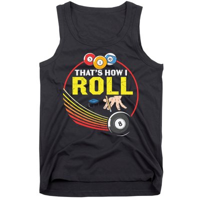 Father's Day That's How I Roll Snooker Billiards Gift For Dad Tank Top