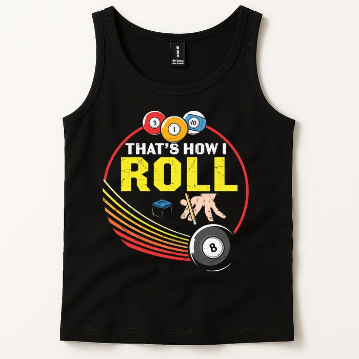 Father's Day That's How I Roll Snooker Billiards Gift For Dad Tank Top