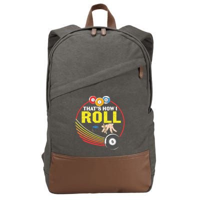 Father's Day That's How I Roll Snooker Billiards Gift For Dad Cotton Canvas Backpack