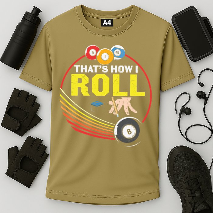 Father's Day That's How I Roll Snooker Billiards Gift For Dad Performance Shirt