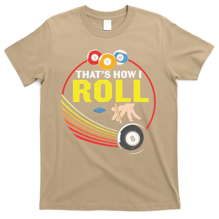 Father's Day That's How I Roll Snooker Billiards Gift For Dad T-Shirt