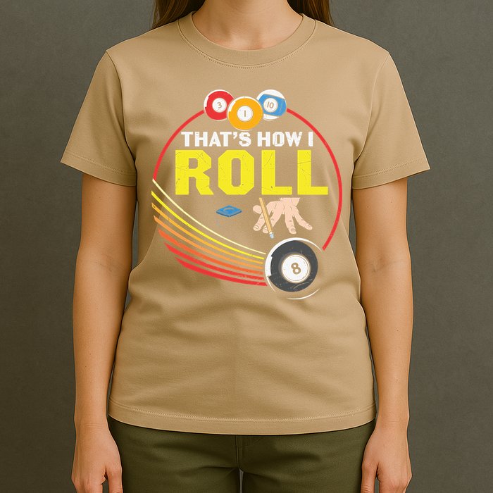 Father's Day That's How I Roll Snooker Billiards Gift For Dad T-Shirt