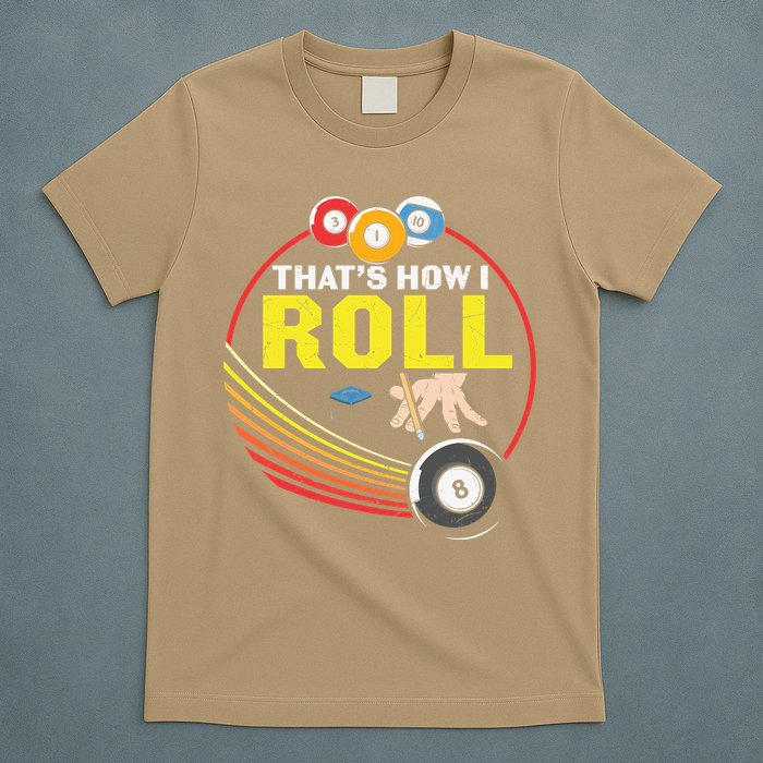 Father's Day That's How I Roll Snooker Billiards Gift For Dad T-Shirt