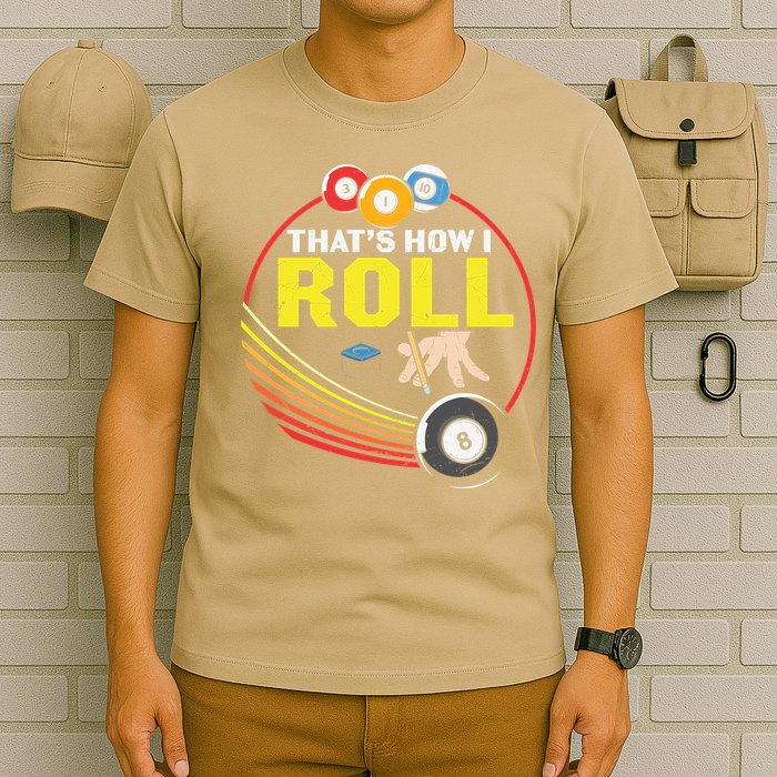 Father's Day That's How I Roll Snooker Billiards Gift For Dad T-Shirt