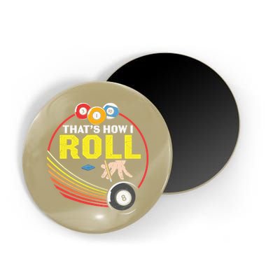 Father's Day That's How I Roll Snooker Billiards Gift For Dad Magnet