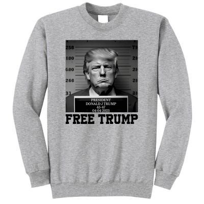 Free Donald Trump Mug Shot Tall Sweatshirt