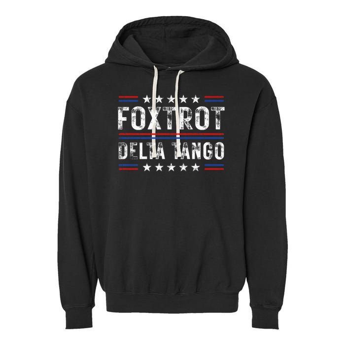 Foxtrots Delta Tangos Foxtrots Deltas Tangos US Flag Garment-Dyed Fleece Hoodie