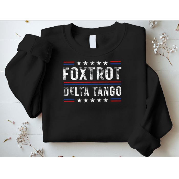 Foxtrots Delta Tangos Foxtrots Deltas Tangos US Flag Sweatshirt