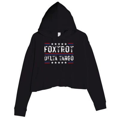 Foxtrots Delta Tangos Foxtrots Deltas Tangos US Flag Crop Fleece Hoodie