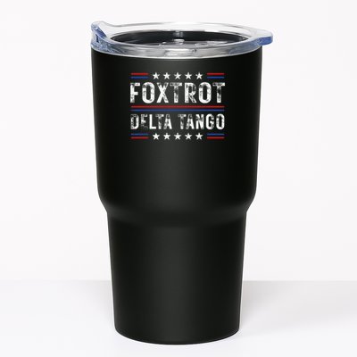 Foxtrots Delta Tangos Foxtrots Deltas Tangos US Flag Tumbler