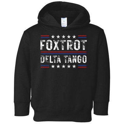 Foxtrots Delta Tangos Foxtrots Deltas Tangos US Flag Toddler Hoodie