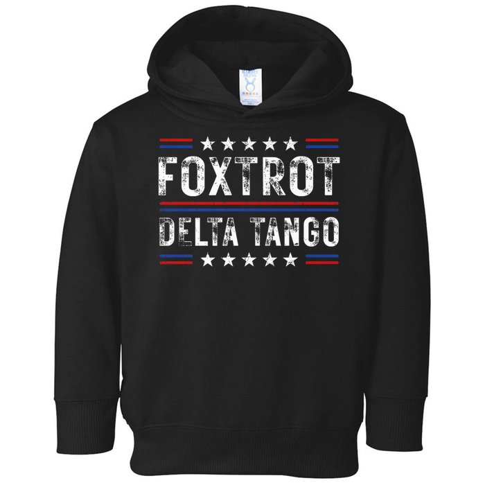 Foxtrots Delta Tangos Foxtrots Deltas Tangos US Flag Toddler Hoodie