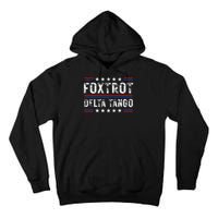 Foxtrots Delta Tangos Foxtrots Deltas Tangos US Flag Tall Hoodie