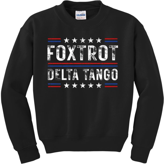 Foxtrots Delta Tangos Foxtrots Deltas Tangos US Flag Kids Sweatshirt