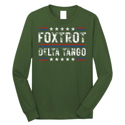 Foxtrots Delta Tangos Foxtrots Deltas Tangos US Flag Long Sleeve Shirt