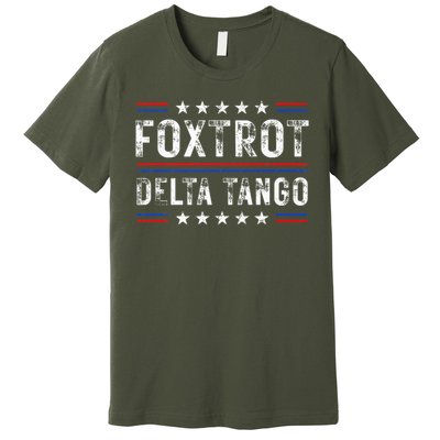 Foxtrots Delta Tangos Foxtrots Deltas Tangos US Flag Premium T-Shirt