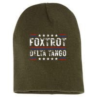 Foxtrots Delta Tangos Foxtrots Deltas Tangos US Flag Short Acrylic Beanie