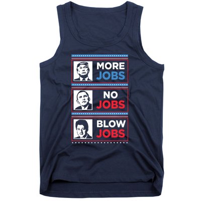 Funny Donald Trump More Jobs Obama No Jobs Bill Clinton Blow Tank Top