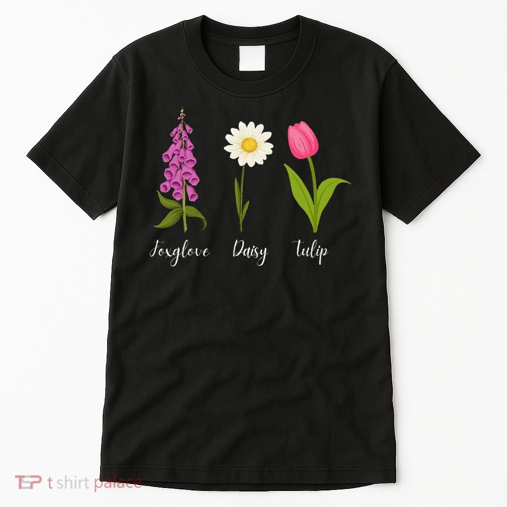 Foxglove Daisy Tulip Cute Flowers Floral Plant Wildflowers Tall T-Shirt