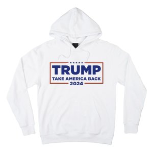 Funny Donald Trump 2024 Take America Back Maga Gift Hoodie