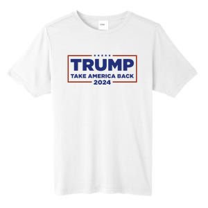 Funny Donald Trump 2024 Take America Back Maga Gift Tall Fusion ChromaSoft Performance T-Shirt