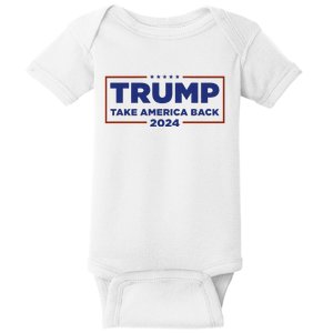 Funny Donald Trump 2024 Take America Back Maga Gift Baby Bodysuit