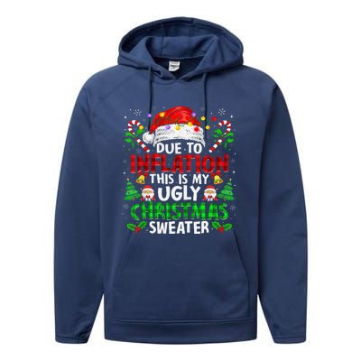 Funny Due To Inflation Ugly Christmas Sweaters For Performance Fleece Hoodie