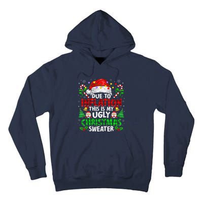 Funny Due To Inflation Ugly Christmas Sweaters For Tall Hoodie