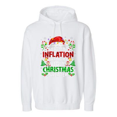 Funny Due To Inflation Ugly Christmas Sweaters For Garment-Dyed Fleece Hoodie