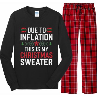 Funny Due To Inflation Ugly Christmas Sweaters Long Sleeve Pajama Set