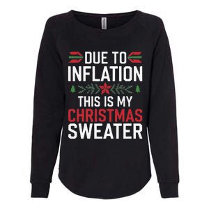 Funny Due To Inflation Ugly Christmas Sweaters Womens California Wash Sweatshirt