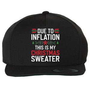 Funny Due To Inflation Ugly Christmas Sweaters Wool Snapback Cap