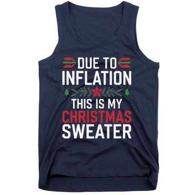 Funny Due To Inflation Ugly Christmas Sweaters Tank Top