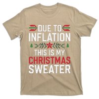 Funny Due To Inflation Ugly Christmas Sweaters T-Shirt