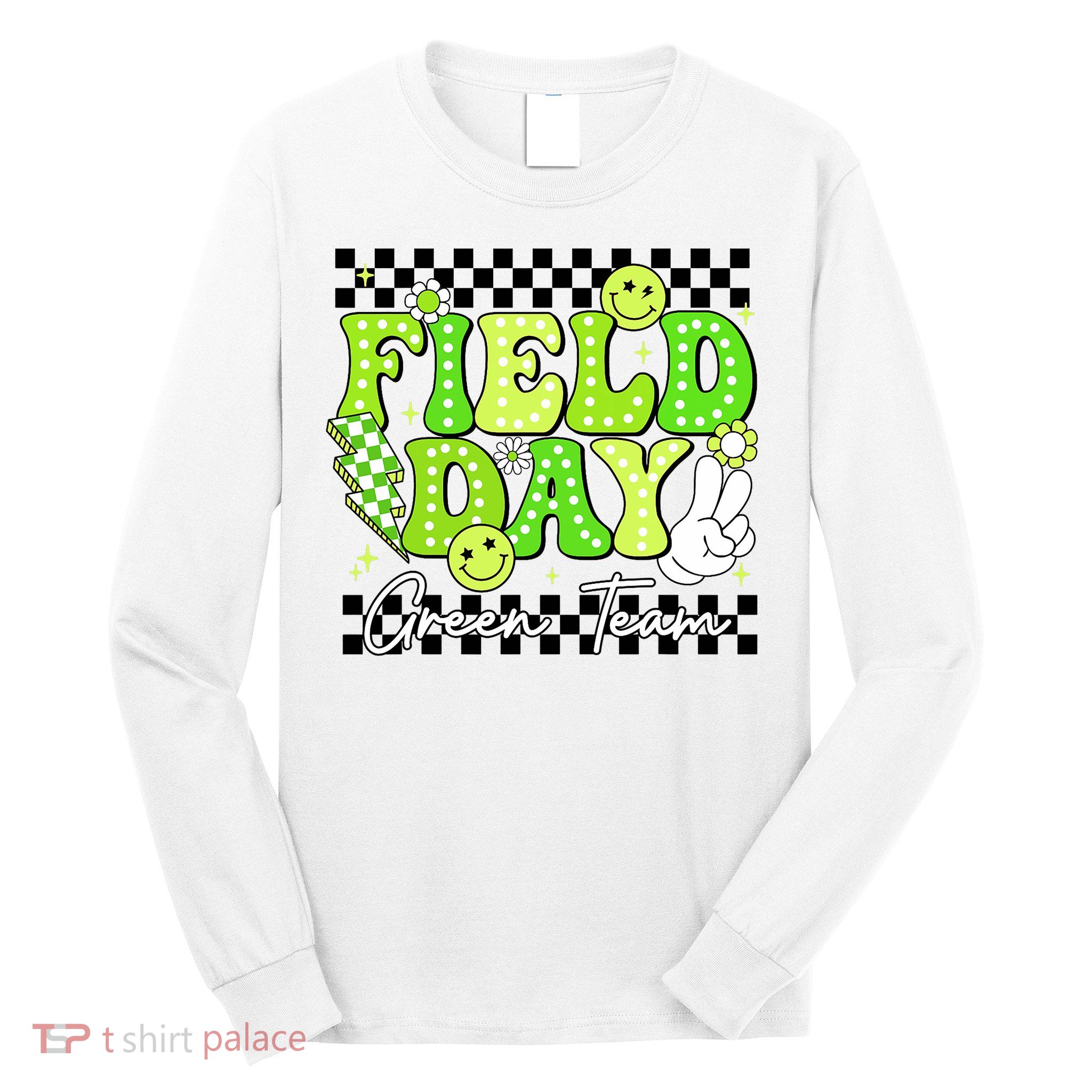 Field Day Trip Green Team Color Game Competition  Long Sleeve Shirt