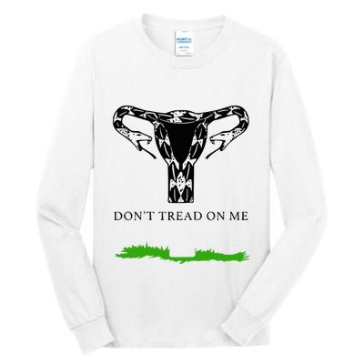 Feminist Don’T Tread On Me Uterus Don’T Tread On Me Uterus Tall Long Sleeve T-Shirt