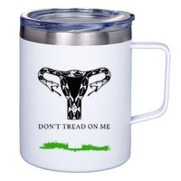 Feminist Don’T Tread On Me Uterus Don’T Tread On Me Uterus 12oz Stainless Steel Coffee Mug