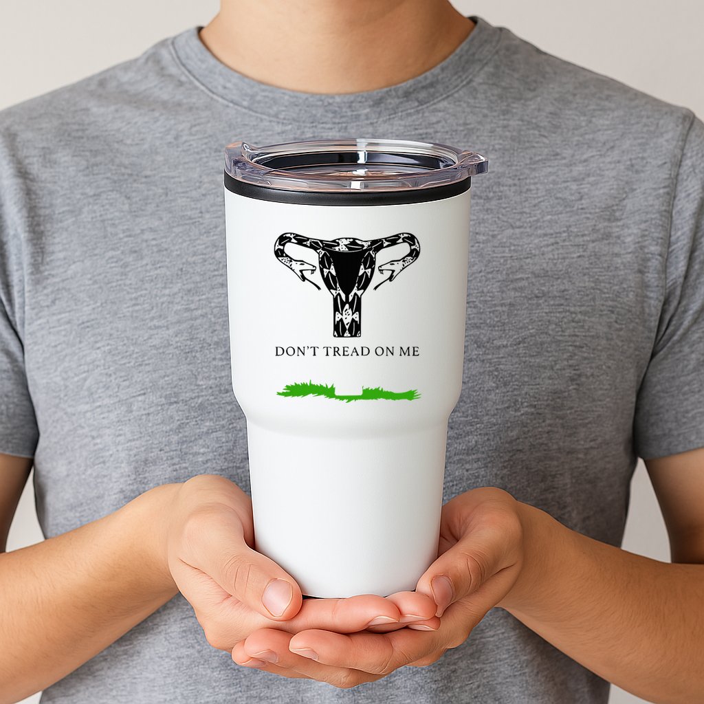 Feminist Don’T Tread On Me Uterus Don’T Tread On Me Uterus Tumbler