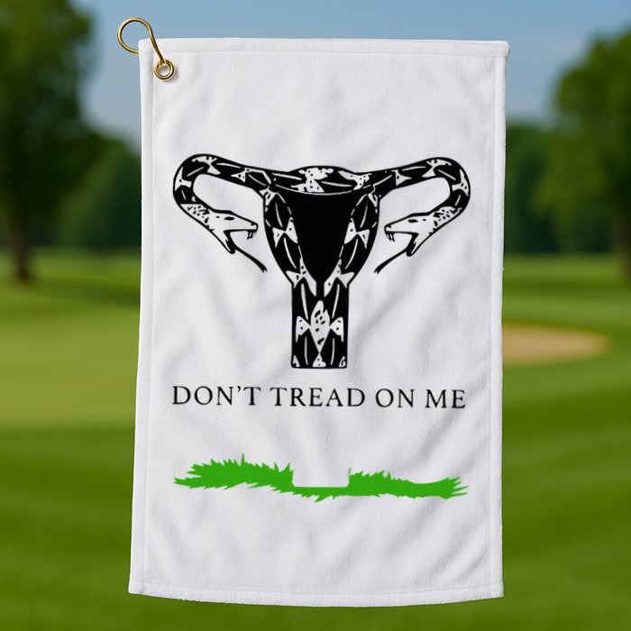 Feminist Don’T Tread On Me Uterus Don’T Tread On Me Uterus Golf Towel