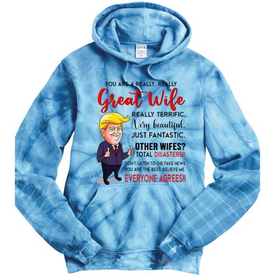 Funny Donald Trump YouRe A Really Great Wife Wife Life Tie Dye Hoodie