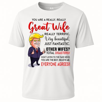 Funny Donald Trump YouRe A Really Great Wife Wife Life Cooling Performance Crew T-Shirt