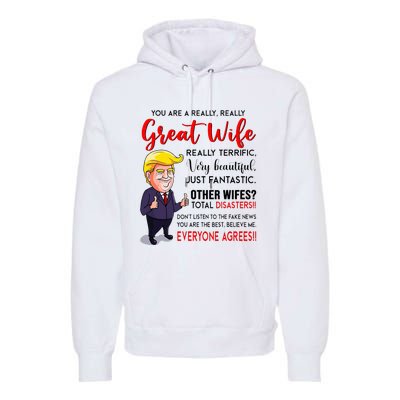 Funny Donald Trump YouRe A Really Great Wife Wife Life Premium Hoodie