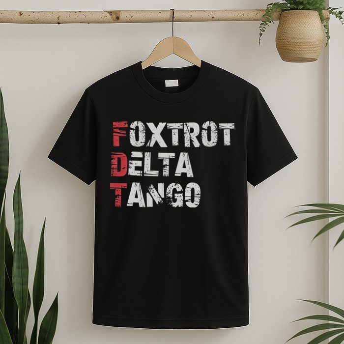 Foxtrots Delta Tangos Funny Foxtrots Delta Tangos T-Shirt